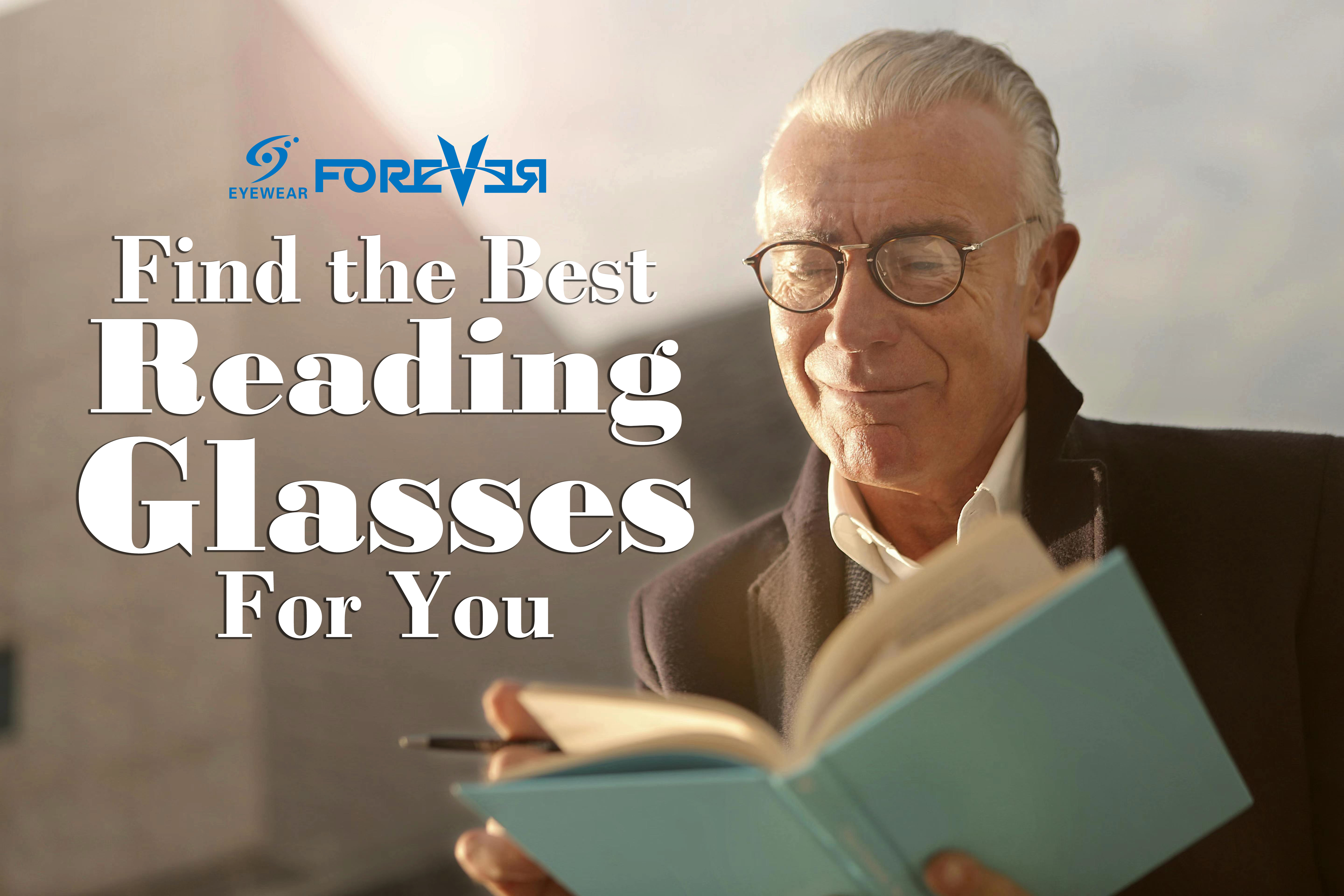 Reading Glasses: How To Find The Best Ones For You